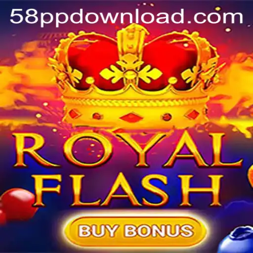 Exploring the Excitement of RoyalFlashBuyBonus and the Significance of '58pp'